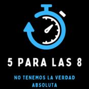 Podcast 5 para las 8