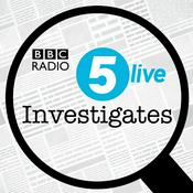 Podcast 5 Live Investigates