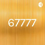 Podcast 67777