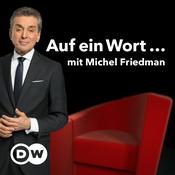 Podcast Auf ein Wort...: Mit Michel Friedman