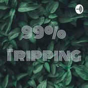 Podcast 99% Tripping