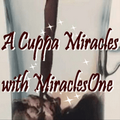 Podcast "A Cuppa Miracles" with MiraclesOne
