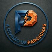 Podcast A Divisão de Paradigmas