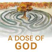 Podcast A Dose of God