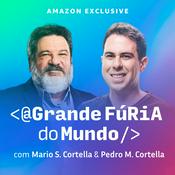 Podcast A Grande Fúria do Mundo