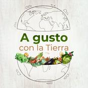 Podcast A Gusto con la Tierra