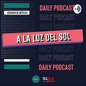 Podcast A LA LUZ DEL SOL