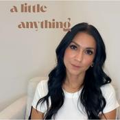 Podcast a little anything