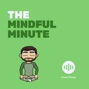 Podcast The Mindful Minute