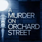 Podcast A Murder On Orchard Street
