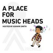 Podcast A Place For Music Heads