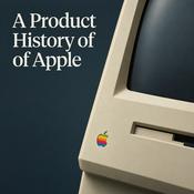 Podcast A Product History of Apple