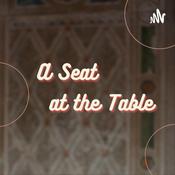 Podcast A Seat at the Table