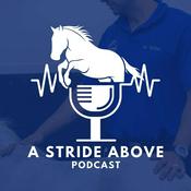 Podcast A Stride Above!