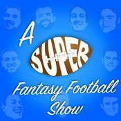 Podcast A Super Fantasy Football Show