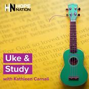 Podcast Uke & Study (You Can Study) with Kathleen Carnali