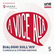 Podcast A voce alta - Dialoghi sull’HIV