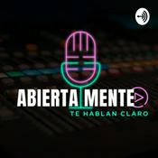 Podcast ABIERTAMENTE: TE HABLAMOS CLARO
