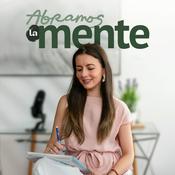 Podcast Abramos la Mente