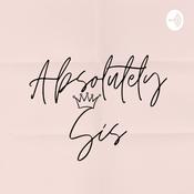 Podcast Absolutely Sis