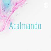 Podcast Acalmando