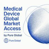 Podcast Accès au Marché Mondial des Dispositifs Médicaux
