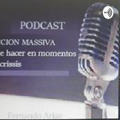 Podcast Acción MASIVA en tiempos De Crisis