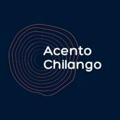 Podcast Acento Chilango