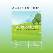 Podcast Acres of Hope