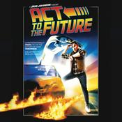 Podcast Act to the Future