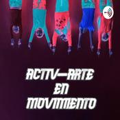 Podcast ACTIVARTE EN MOVIMIENTO