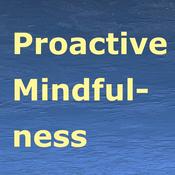 Podcast Proactive Mindfulness