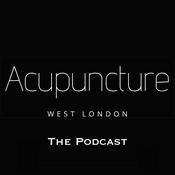 Podcast Acupuncture West London – The Podcast