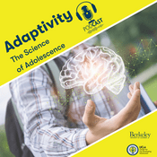 Podcast Adaptivity: The Science of Adolescence