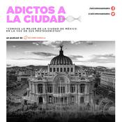 Podcast Adictos a la Ciudad