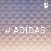 Podcast # ADIDAS
