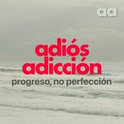 Podcast Adiós Adicción
