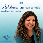 Podcast Adolescencia con Sentido