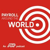 Podcast ADP Payroll Around The World