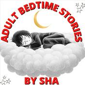 Podcast Adult BedTime Stories By Sha Podcast