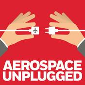 Podcast Aerospace Unplugged