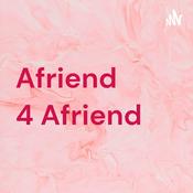 Podcast Afriend 4 Afriend