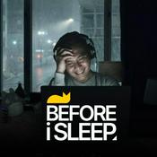 Podcast Before i Sleep