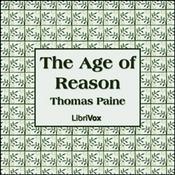 Podcast Age of Reason, The by Thomas Paine (1737 - 1809)