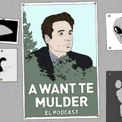 Podcast Aguante Mulder - Un podcast de X-Files