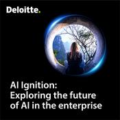 Podcast AI Ignition: Exploring the future of AI in the enterprise