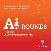 Podcast AI Rounds by the Cumming School of Medicine
