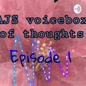 Podcast AJS VOICEBOX of thoughts