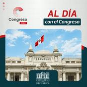 Podcast Al Día con el Congreso