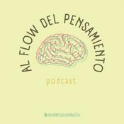 Podcast Al Flow del Pensamiento